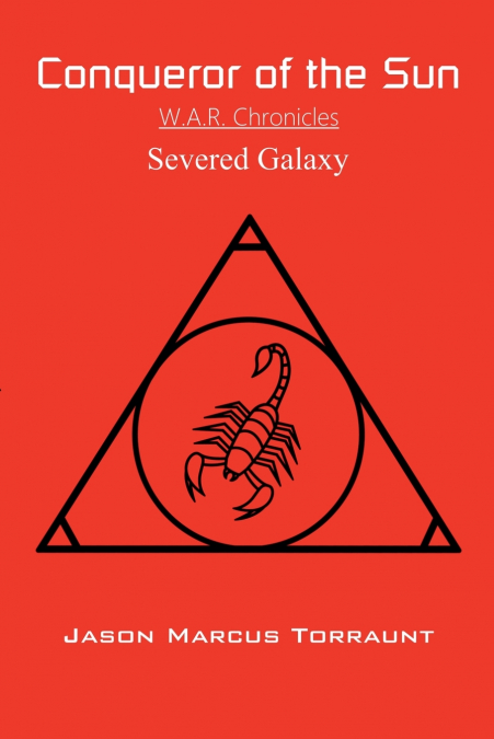 Conqueror of the Sun - Severed Galaxy