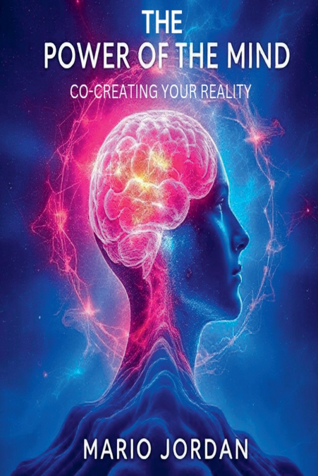 The Power Of The Mind