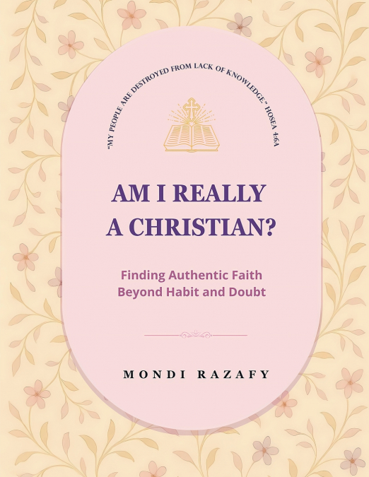 AM I REALLY A CHRISTIAN?