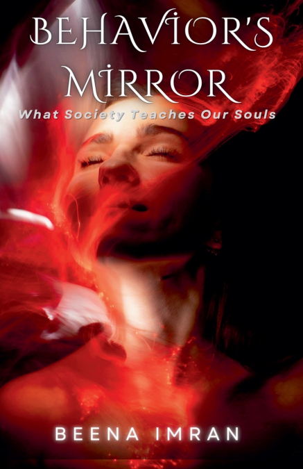 Behavior’s Mirror