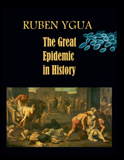The Great Epidemics in History