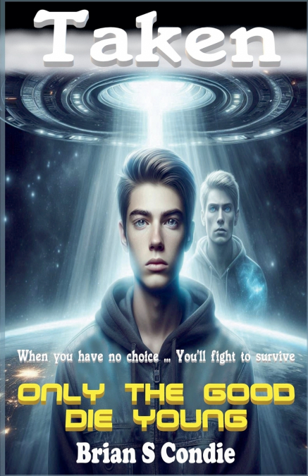 Taken - Only the Good Die Young