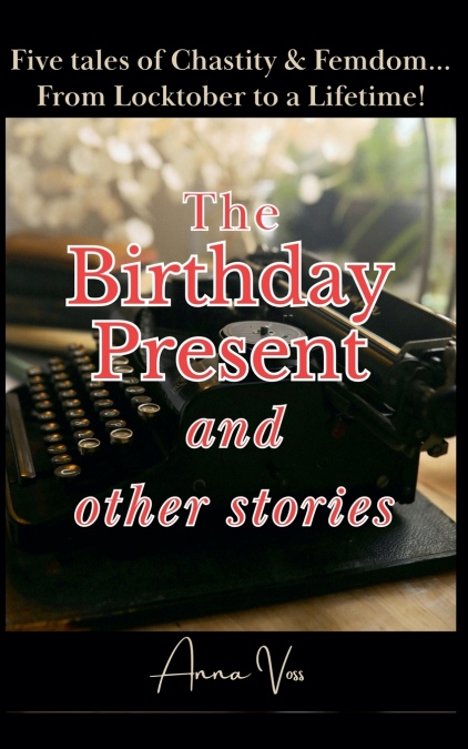 The Birthday Present and Other Stories
