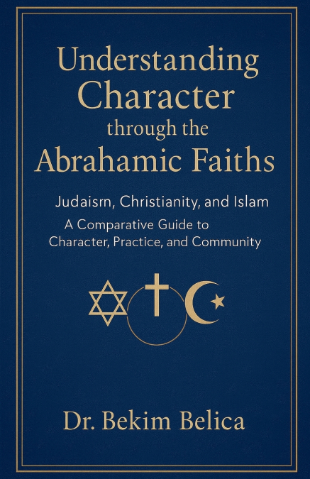 Understanding Character through the Abrahamic Faiths