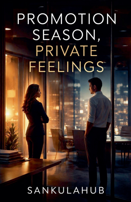 Promotion Season, Private Feelings