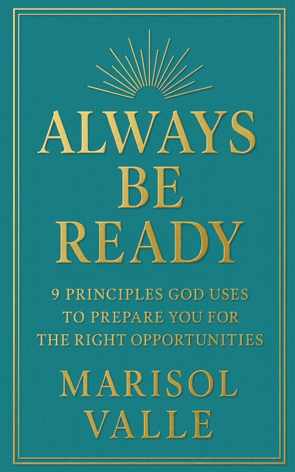 Always Be Ready