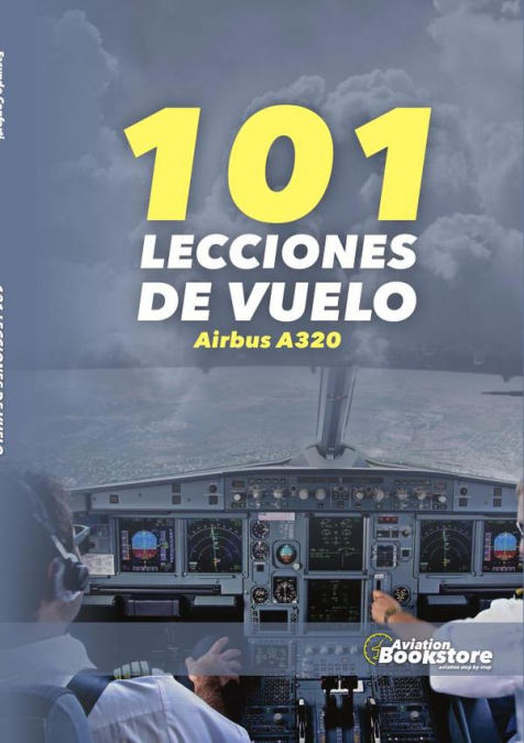 101 Lecciones de Vuelo. Airbus A320