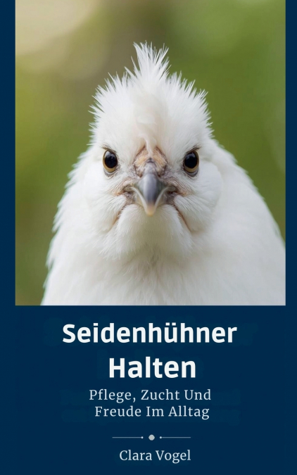 Seidenhühner Halten