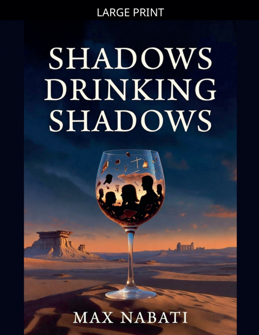Shadows Drinking Shadows