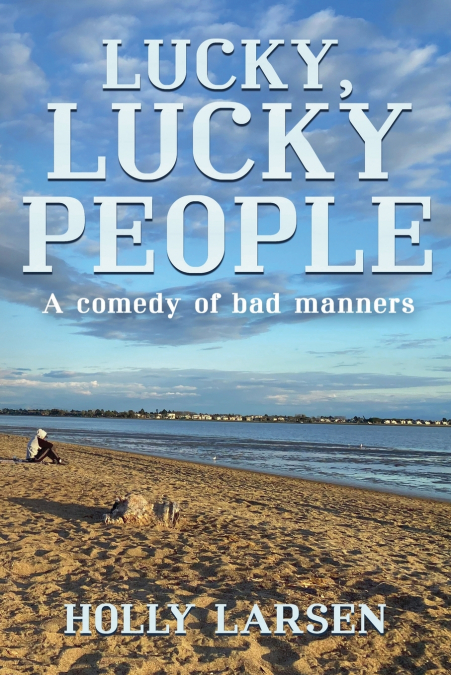 Lucky, Lucky People