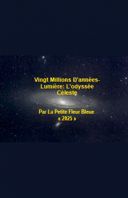 Vingt Millions D’années-Lumière