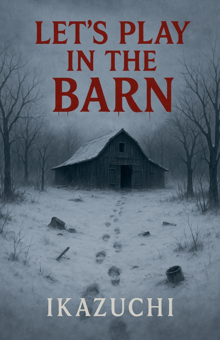 Let’s Play In The Barn