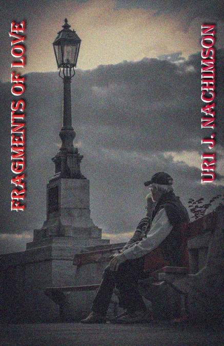 Fragments of Love