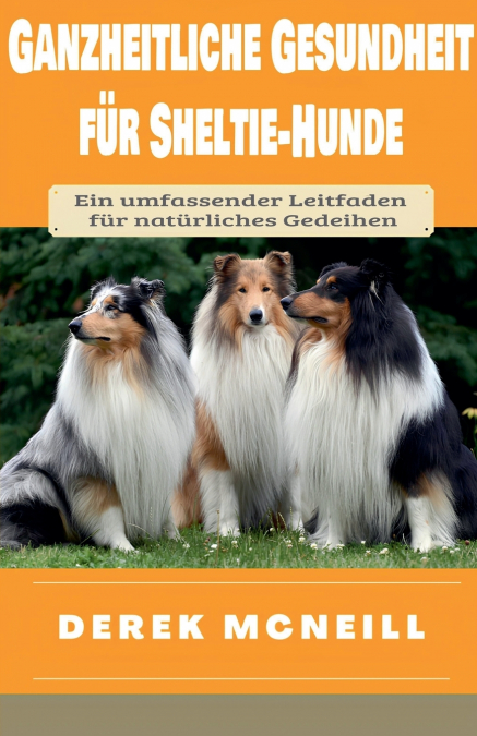 Ganzheitliche Gesundheit für Sheltie-Hunde