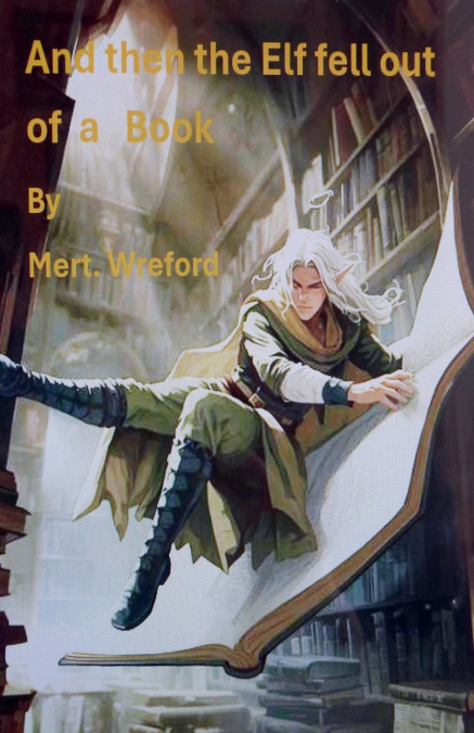 And then the Elf fell out of a Book