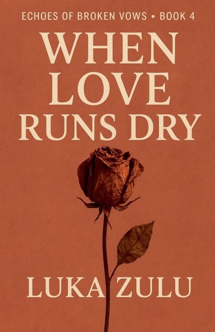 When Love Runs Dry