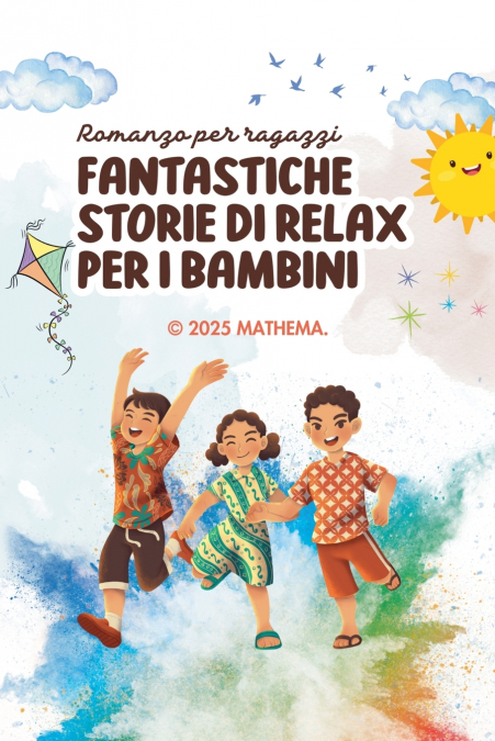 Fantastiche Storie di Relax Per i Bambini