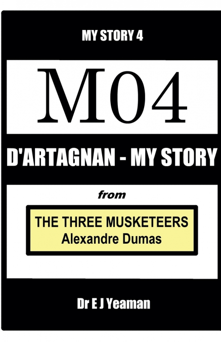 D’Artagnan - My Story (from The Three Musketeers)
