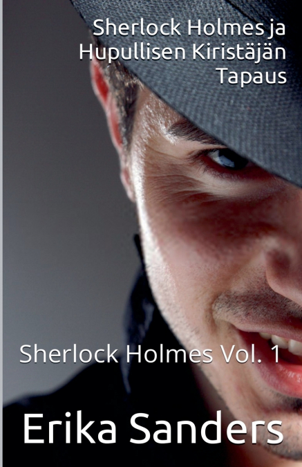 Sherlock Holmes ja Hupullisen Kiristäjän Tapaus