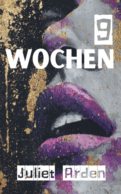 9 Wochen
