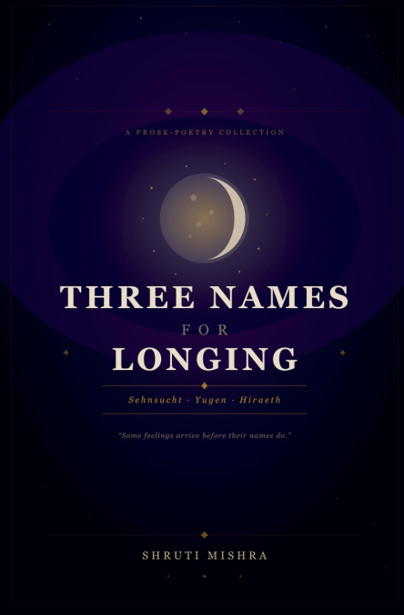 Three Names For Longing