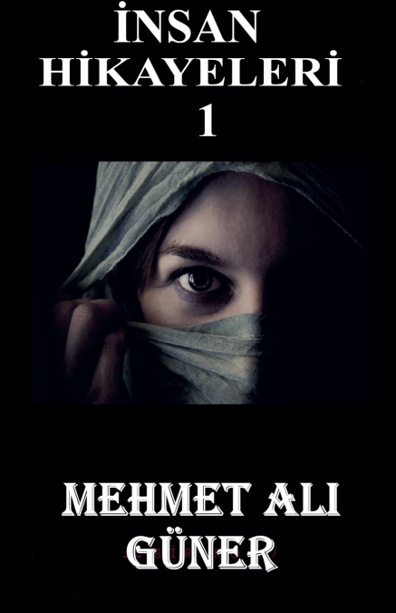 İnsan Hikayeleri-1