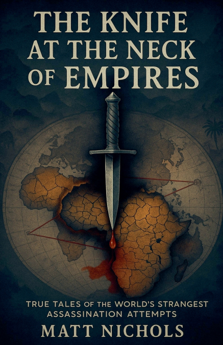 The Knife at the Neck of Empires