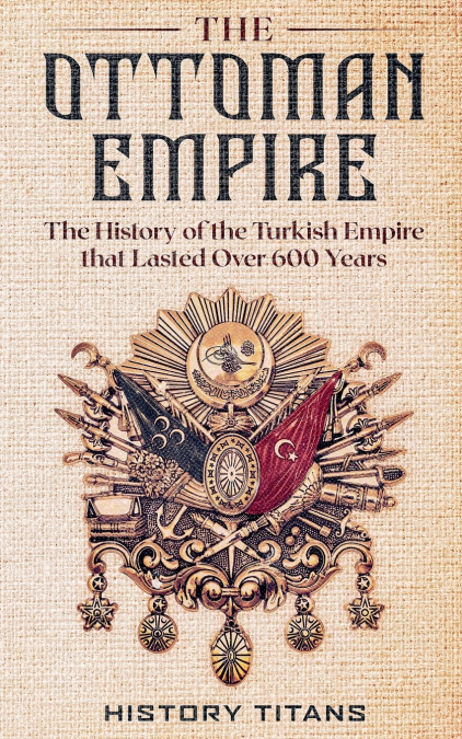 The Ottoman Empire