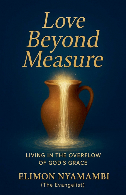 Love Beyond Measure