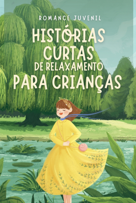 Histórias Curtas de Relaxamento para Crianças
