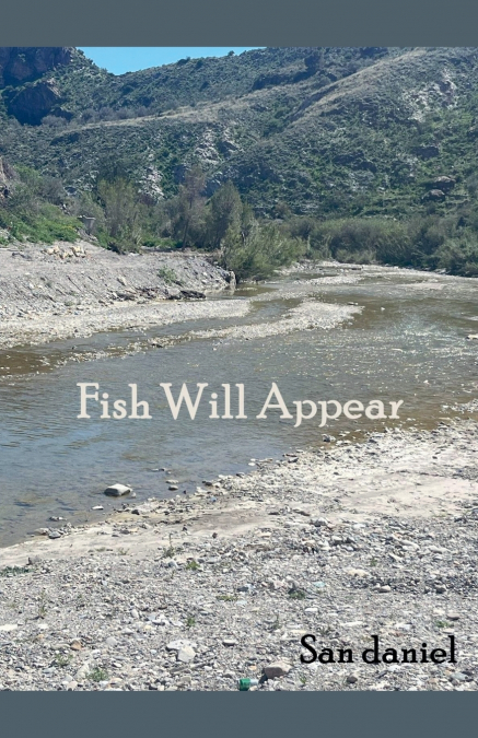Fish Will Appear