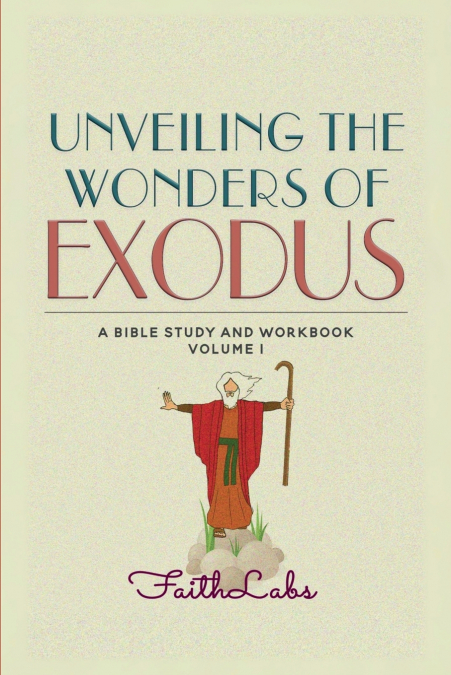 Unveiling the Wonders of Exodus