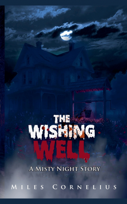 The Wishing Well