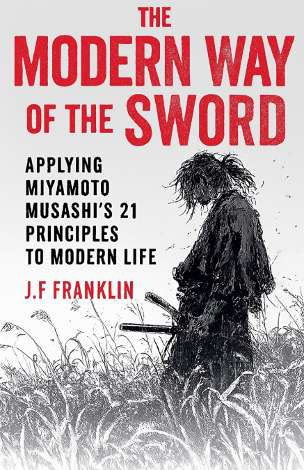 The Modern Way of the Sword