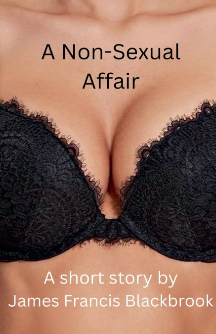 A Non-Sexual Affair