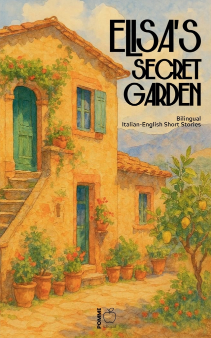 Elisa’s Secret Garden