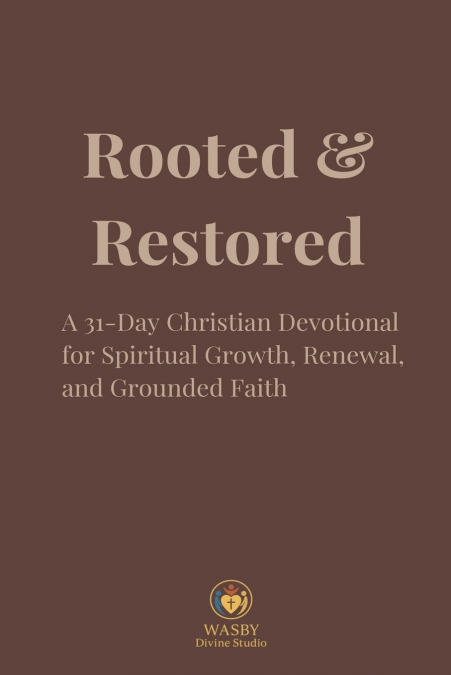Rooted & Restored