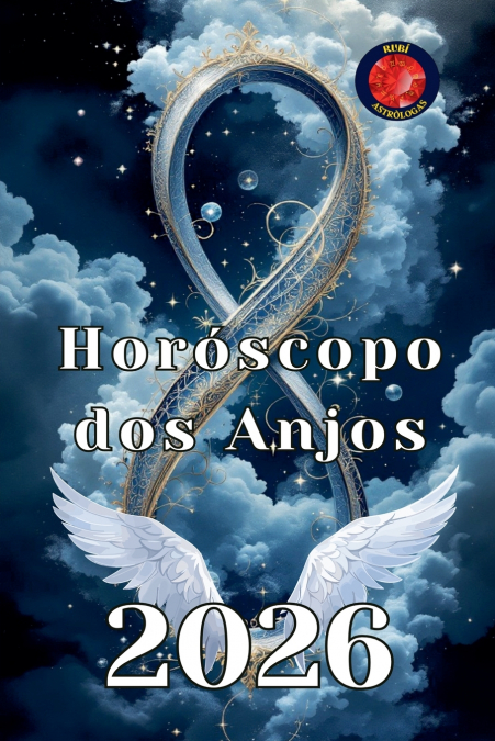 Horóscopo dos Anjos  2026