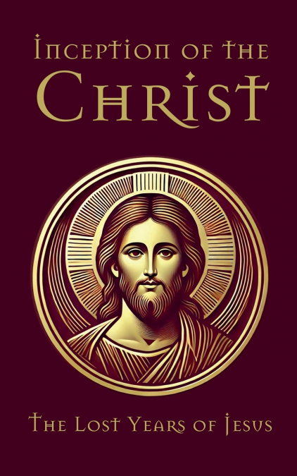 Inception of the Christ