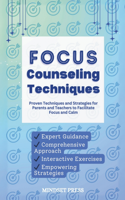 Focus Counseling Techniques
