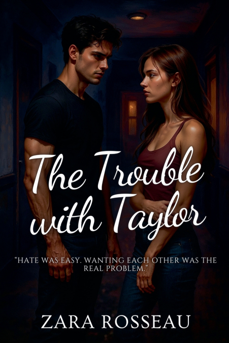 The Trouble with Taylor