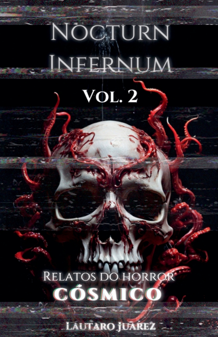 Nocturn Infernum Relatos do Horror Cosmico Vol. 2