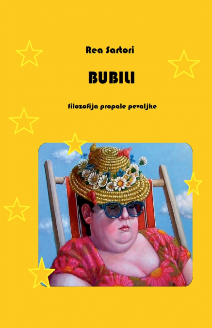 Bubili filozofija propale pevaljke
