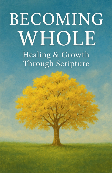 Becoming Whole