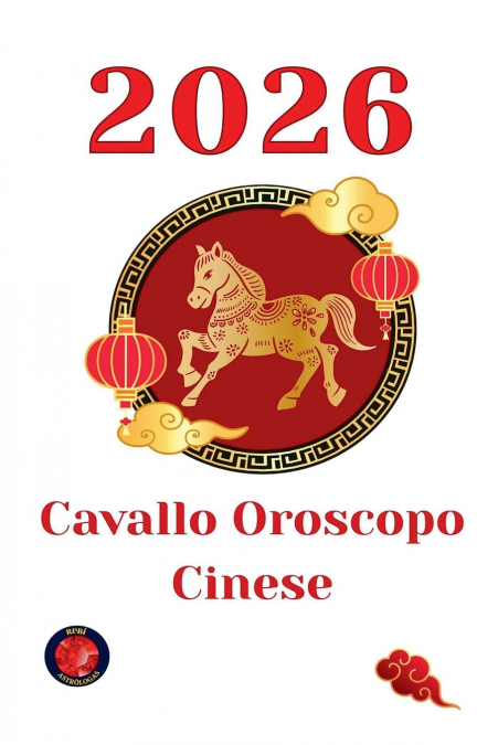 Cavallo Oroscopo Cinese  2026