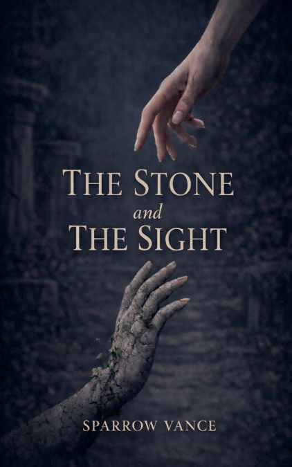 The Stone and The Sight