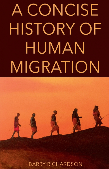 A Concise History of Human Migration
