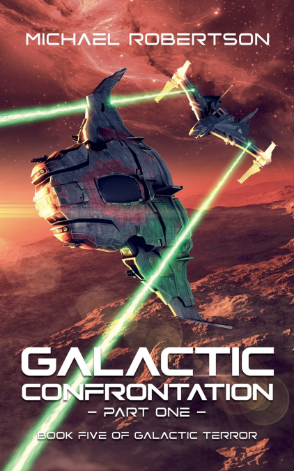 Galactic Confrontation - Part One