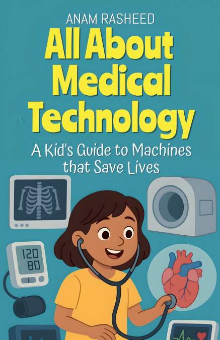 All About Medical Technology