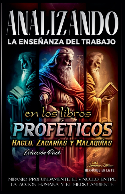 Analizando la Enseñanza del Trabajo en los Libros Proféticos de Hageo, Zacarías y Malaquías